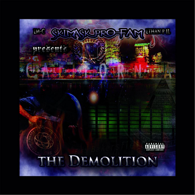 The Demolition (Skimask Pro Fam Presents) - Album by EMC | Spotify