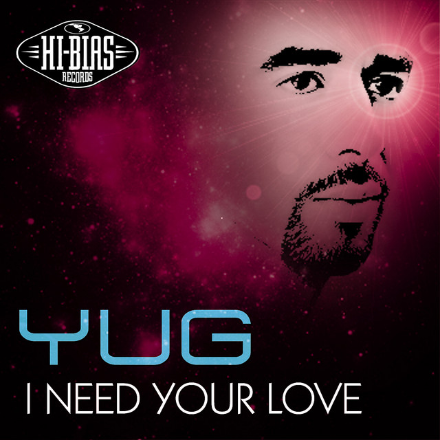 I Need Your Love cover