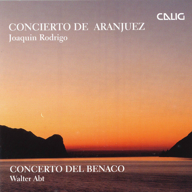 Rodrigo: Concierto de Aranjuez - Walter Abt: Concerto del Benaco
