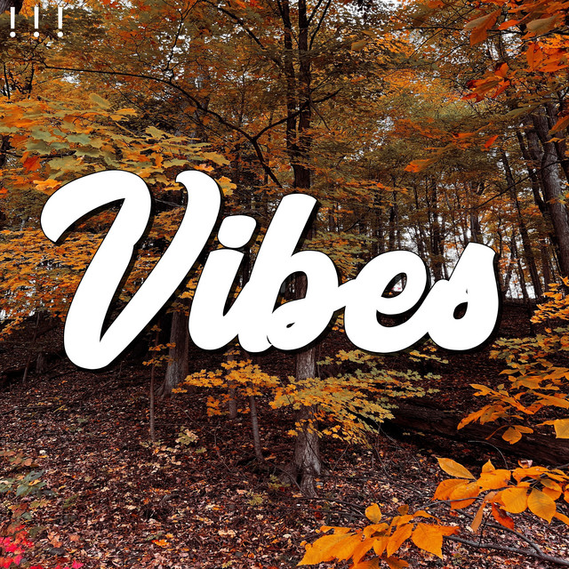 ! ! ! Vibes cover art