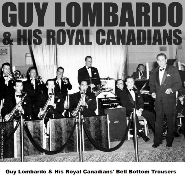 Guy Lombardo & His Royal Canadians' Bell Bottom Trousers cover art