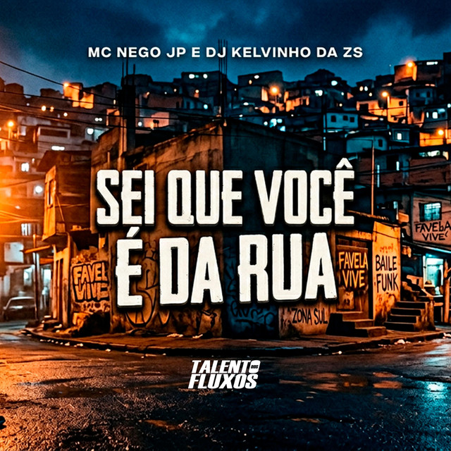 Sei que Você e da Rua
