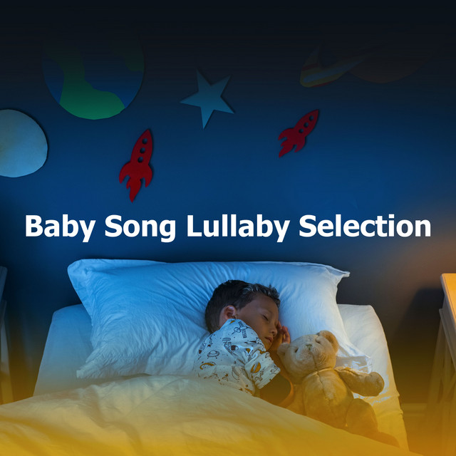 Baby Song Lullaby Selection - Album by Baby Songs & Lullabies For Sleep ...