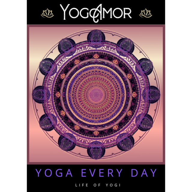 Yoga Everyday - Life of Yogi