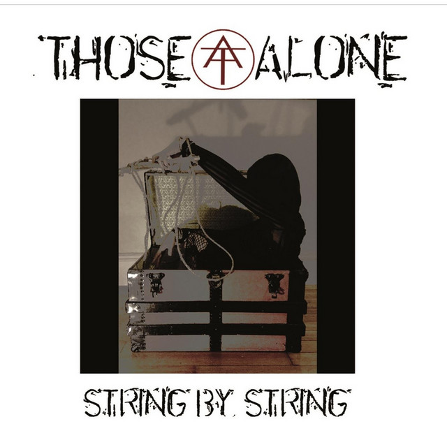 String By String - EP by Those Alone | Spotify
