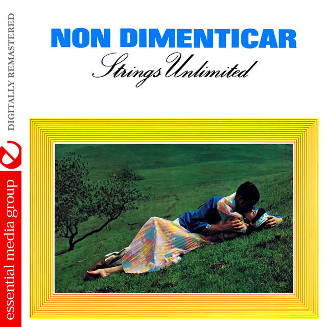 Non Dimenticar (Johnny Kitchen Presents Strings Unlimited) [Digitally Remastered] cover