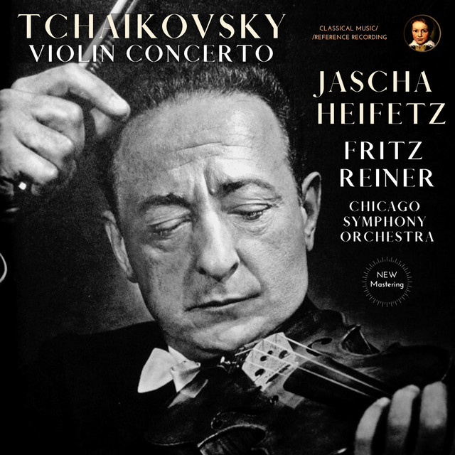 Tchaikovsky: Violin Concerto in D Major, Op. 35 by Jascha Heifetz 
