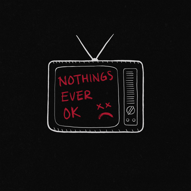 Nothing's Ever Ok cover