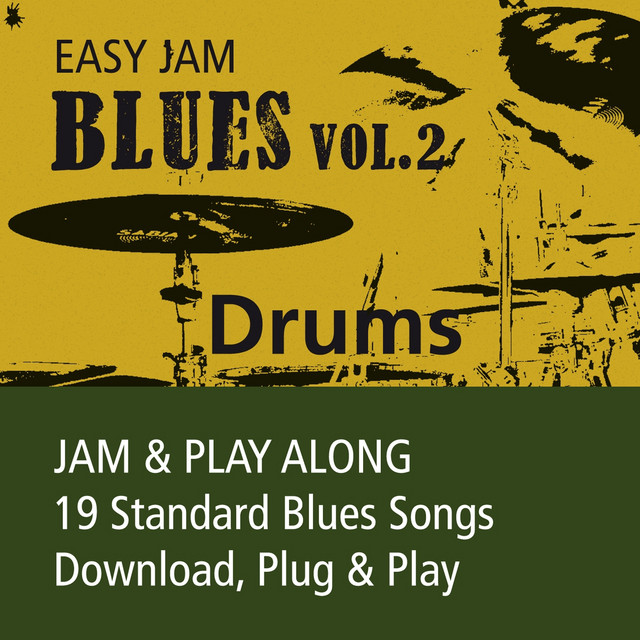 Easy Jam Blues, Vol. 2 - Drums (Jam & Play Along, 19 Standard Blues Songs) cover art