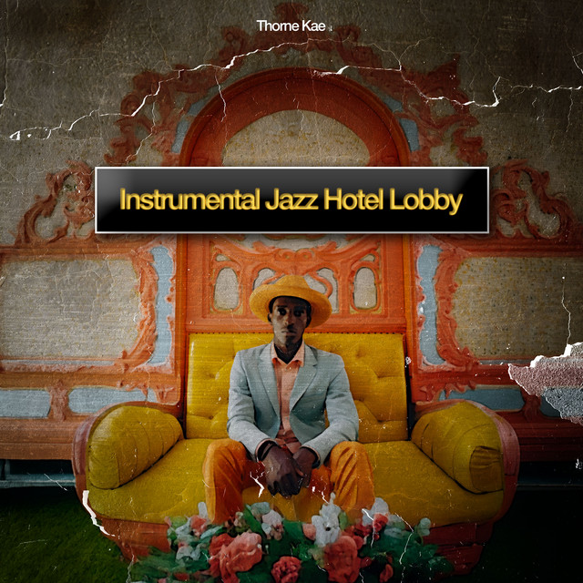Instrumental Jazz Hotel Lobby cover art