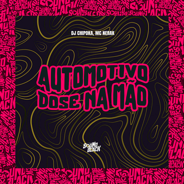 Automotivo Dose na Mão