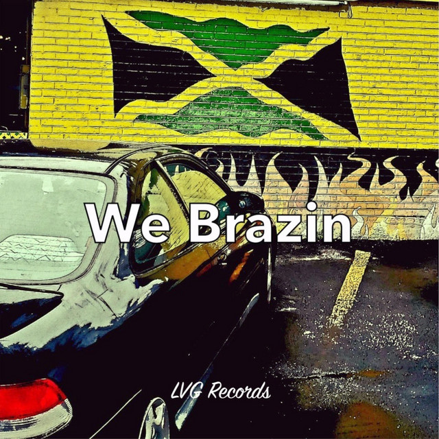 We Brazin cover art