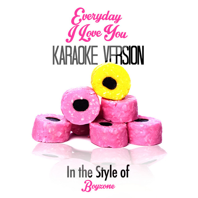 Everyday I Love You Cover