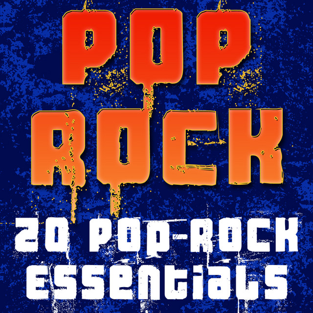 Pop Rock (20 Pop-Rock Essentials) - Album by The Hit Nation | Spotify