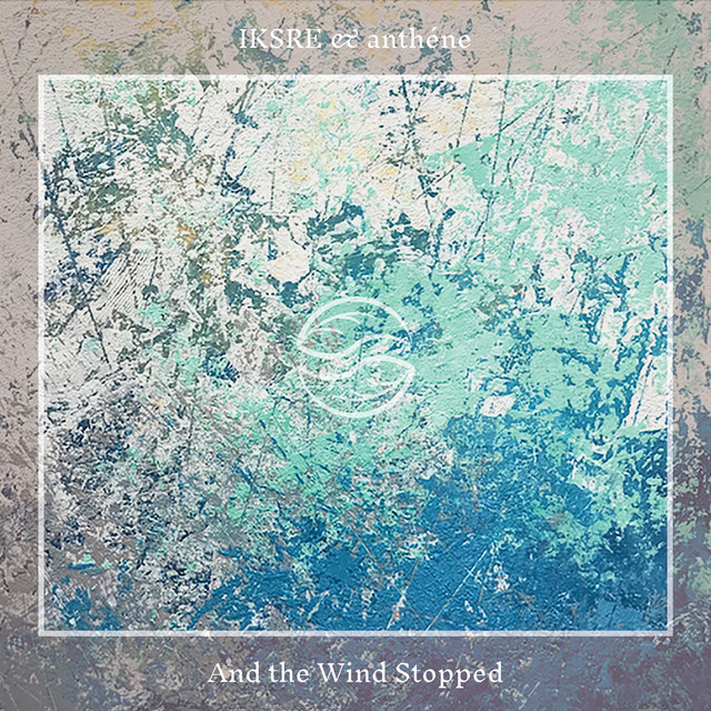 And the Wind Stopped