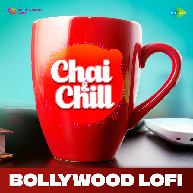 Chai And Chill Bollywood Lofi cover art