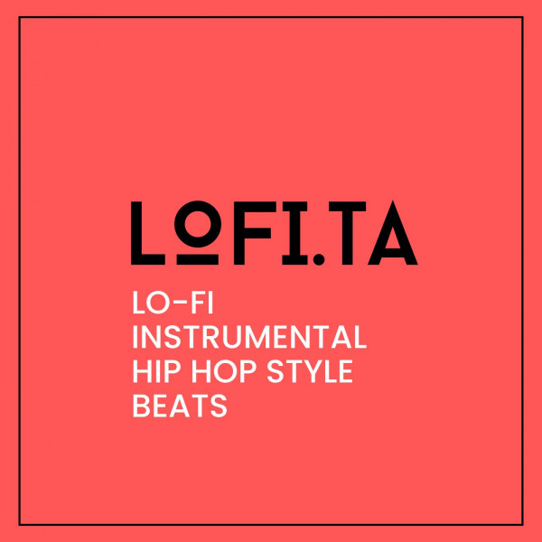 Lo-Fi Instrumental Hip Hop Style Beats cover art