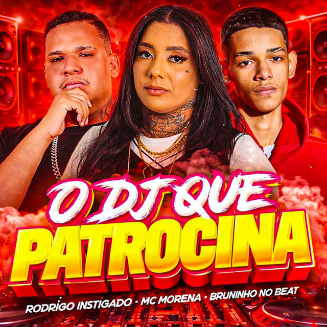 O Dj Que Patrocina