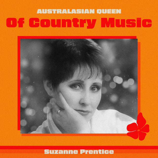 Australasian Queen Of Country Music - Album by Suzanne Prentice | Spotify