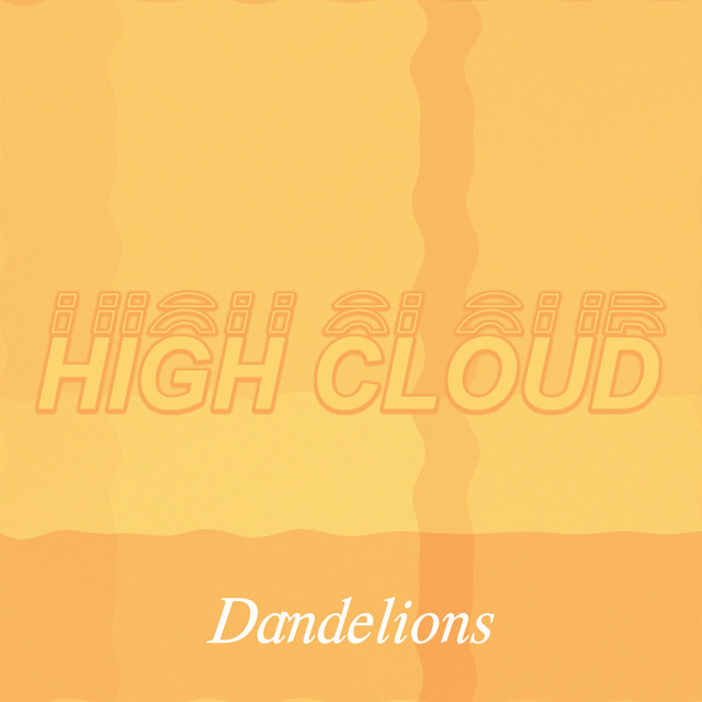 Highcloud - Dandelions