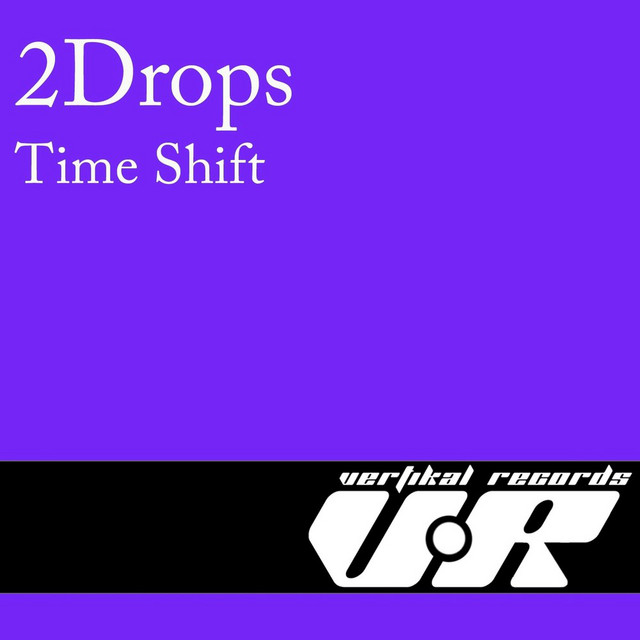 Time Shift - Single by 2Drops | Spotify