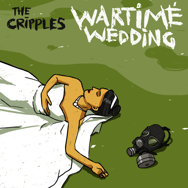 Cover art: Wartime Wedding — The Cripples