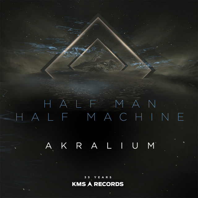 Обкладинка: Akralium — Half Man Half Machine