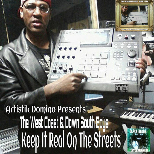 Keep It Real on the Streets (Artistik Domino Presents The West Coast & Down South Boys) cover