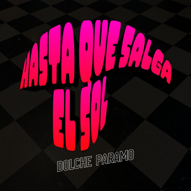 Hasta Que Salga El Sol