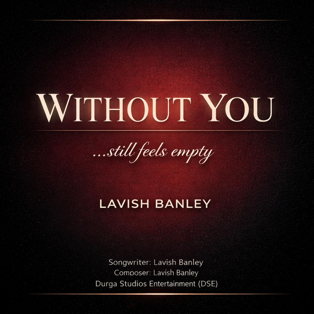 Lavish Banley – Without you