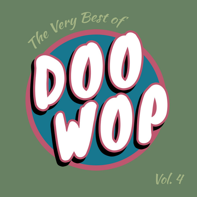 The Very Best of Doo Wop, Vol. 4 cover art