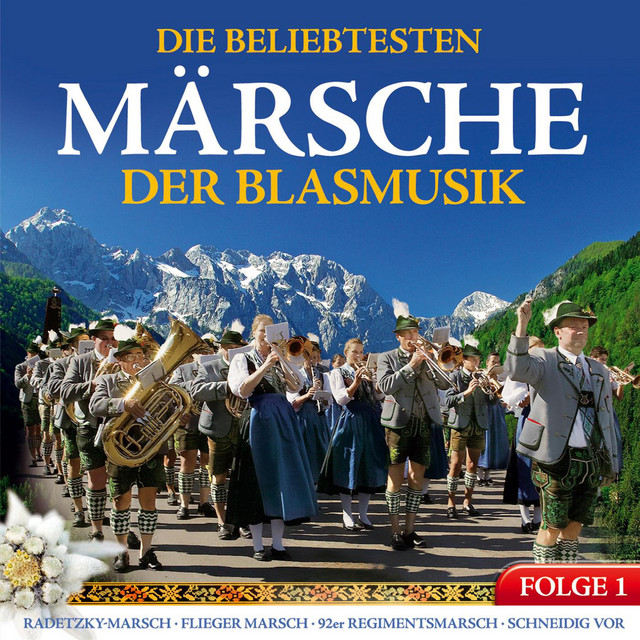 Die beliebtesten Märsche der Blasmusik cover