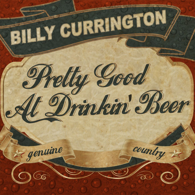 Pretty Good At Drinkin' Beer - Billy Currington