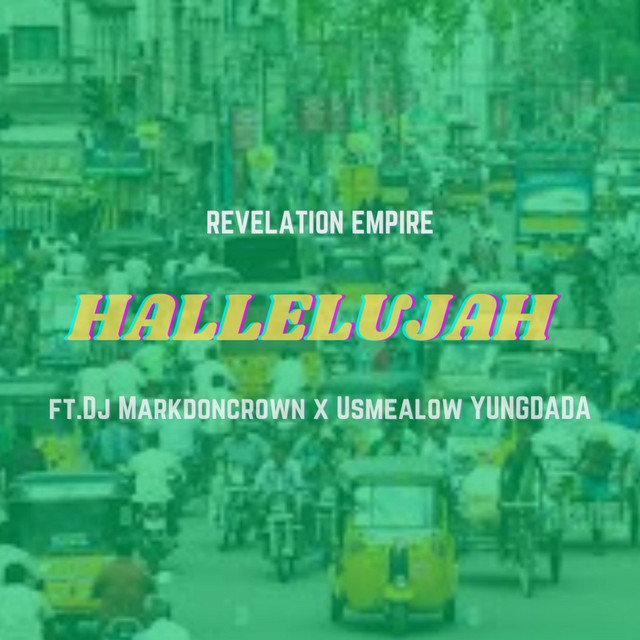 Hallelujah - Single by Revelation Empire | Spotify