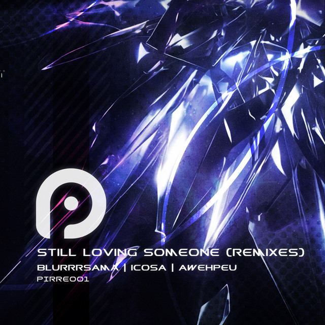 Still Loving Someone - Icosa Extended Remix album art