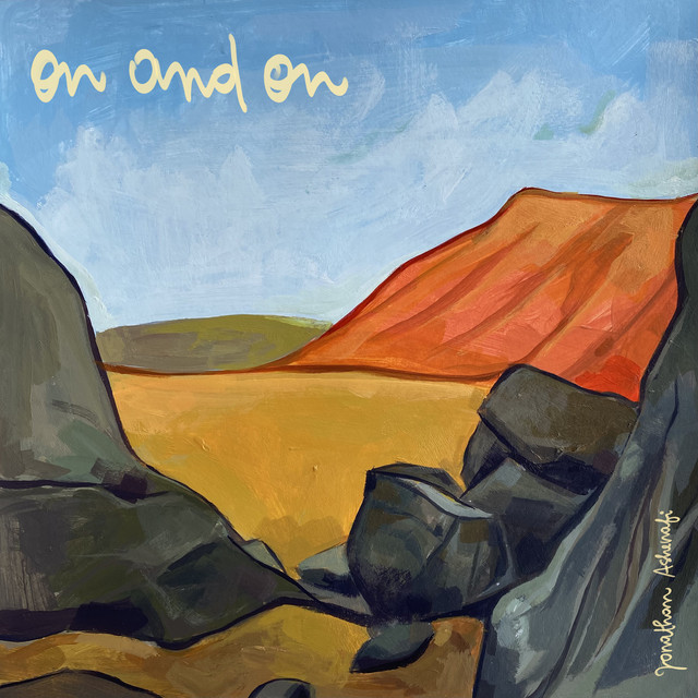 on and on