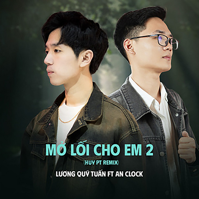 Mở Lối Cho Em 2 - Huy PT Remix