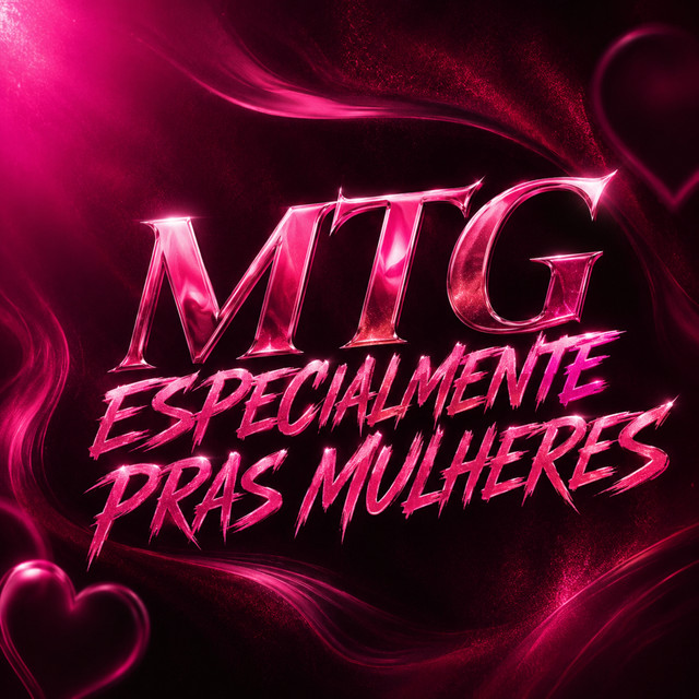MTG ESPECIALMENTE PRAS MULHERES