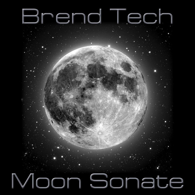 Moon Sonate - Single by Brend Tech | Spotify