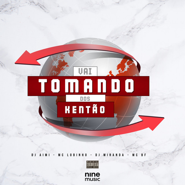 Vai Tomando Dos Kentão