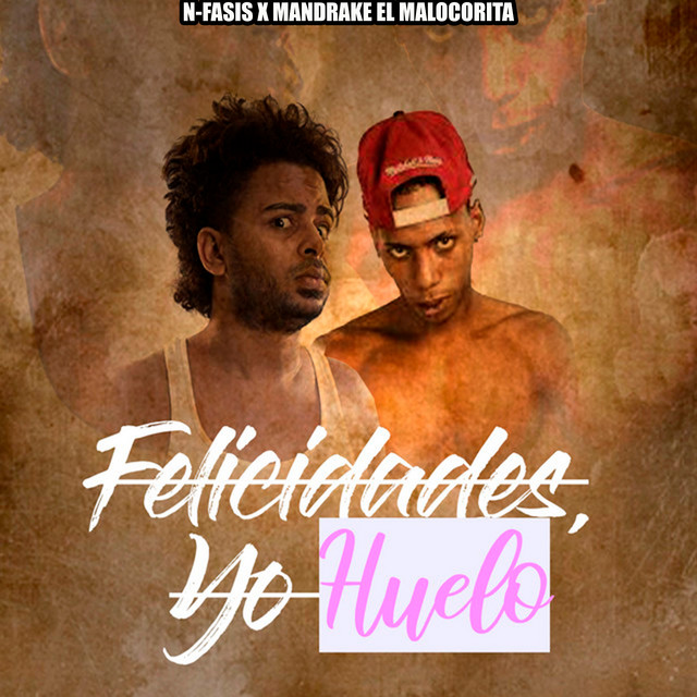 Felicidades, Yo Huelo cover art