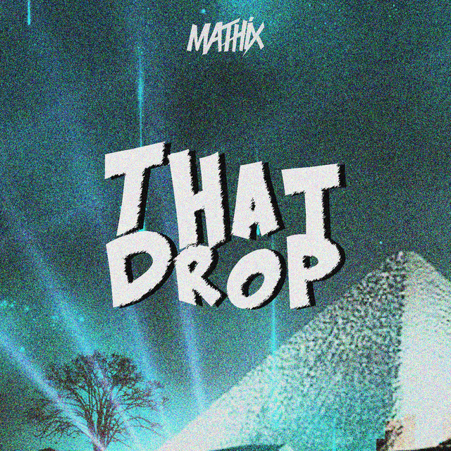 That Drop - Single cover