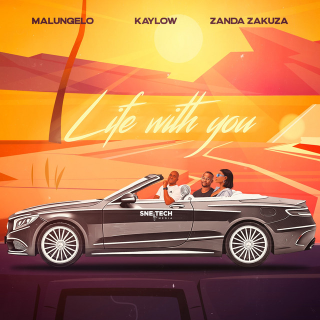Life with you (feat. Kaylow & Zanda Zakuza) — Malungelo