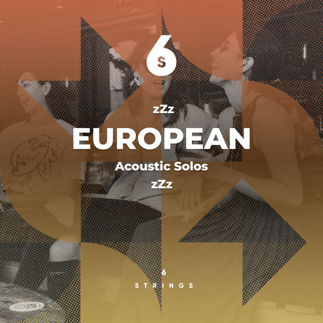 zZz European Acoustic Solos zZz - Album by Spanish Magic Guitar | Spotify