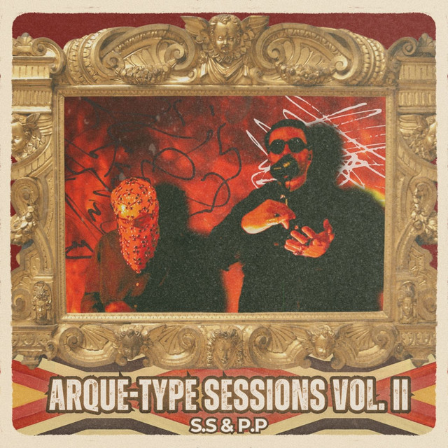 Arque-Type Sessions Vol. II - S.S & P.P