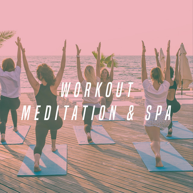 Workout Meditation & Spa cover art
