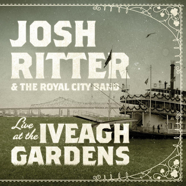 Live At the Iveagh Gardens - Album by Josh Ritter | Spotify