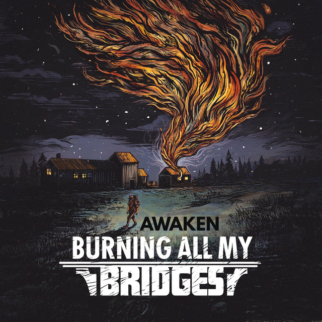 Burn All Bridges Concert & Tour History Concert Archives