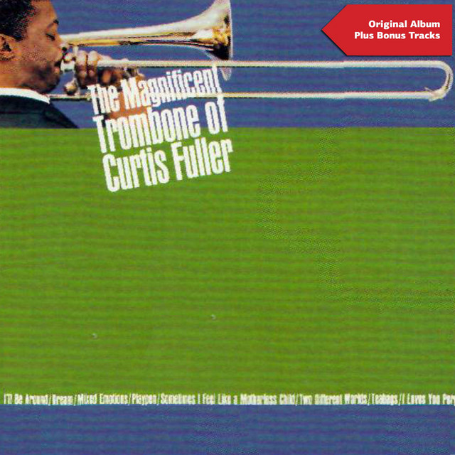The Magnificent Trombone of Curtis Fuller cover art