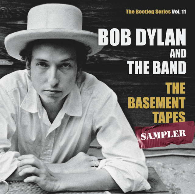 The Basement Tapes Sampler: The Bootleg Series, Vol. 11 - Album by